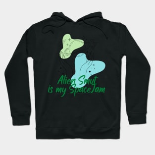 Alien Smut! Hoodie